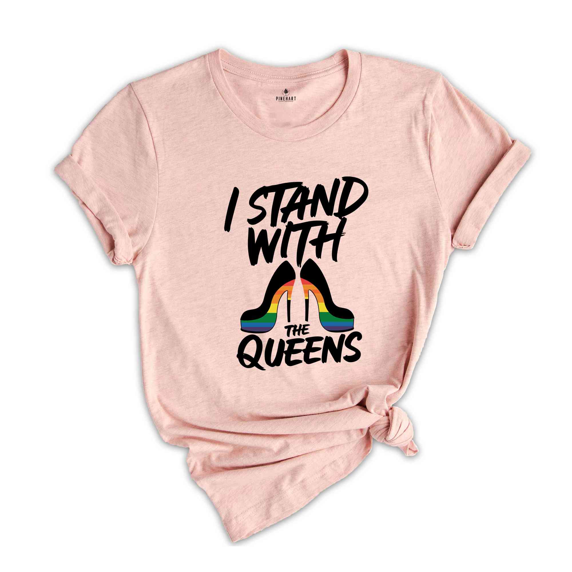 I Stand with the Queens Shirt, Drag is Not a Crime Shirt, Support Drag Queens, LGBTQ Rights Tee, Pride Month Shirt, Pride Shirt