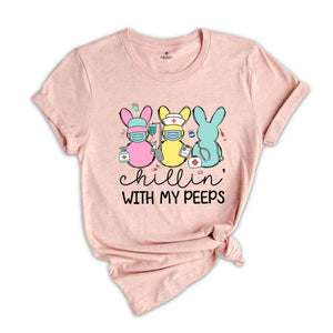 Chillin With My Peeps Easter Bunny Shirt, Easter Day Tee, Easter Day Outfit, Easter Day Gift, Bunny Lover Tshirt, Happy Easter