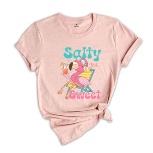 Salty But Sweet Shirt, Summer Shirt, Flamingo Lover Shirt, Nature Lover Shirt, Sarcastic Shirts, Animal Lover Shirt