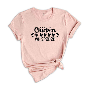 The Chicken Whisperer Shirt, Chicken Farmer Shirt, Farm Shirt, Chicken Shirt, Farmer Shirt, Farm Worker Shirt, Funny Chicken Shirt