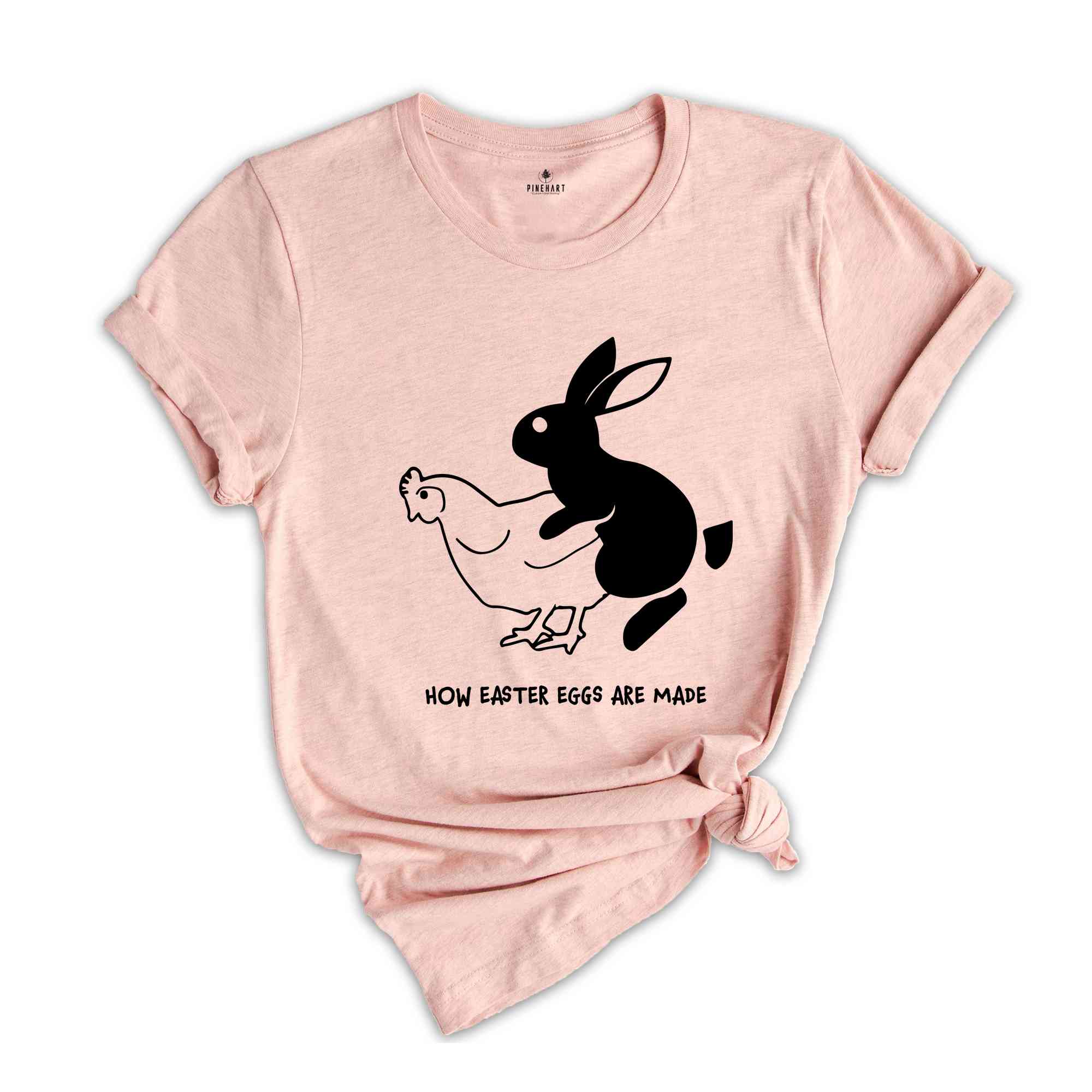 How Easter Eggs Are Really Made, Funny Easter Shirt