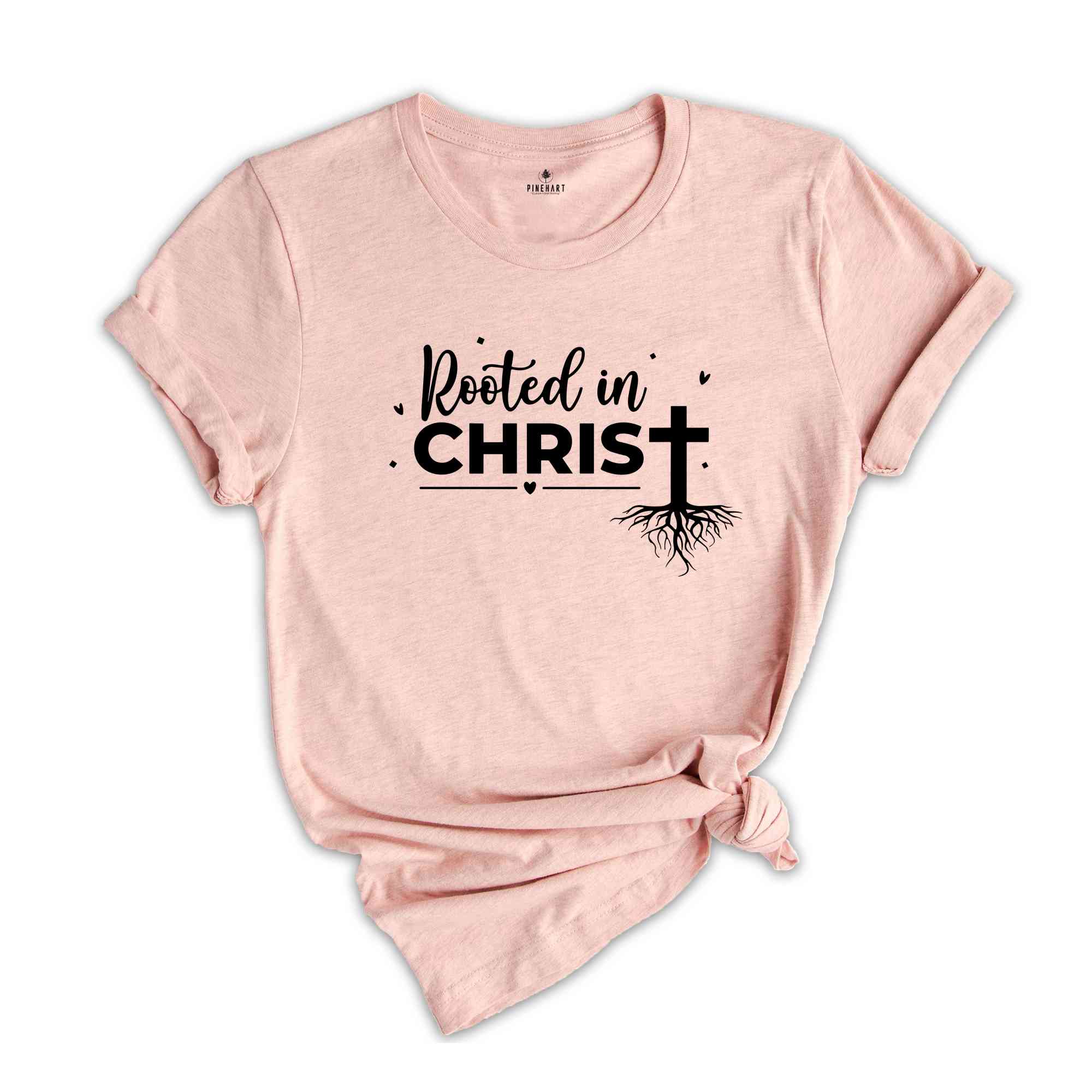 Rooted In Christ Shirt, Christian T Shirt, Prayer Shirts, Religious Shirt, Hymn Shirt, Gift For Prayer, Faith Shirt, Church Shirt