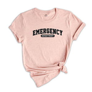 Emergency Department Shirts, Gifts For Emergency Department Tech, Nurse, ER Tech Gift, ED Tshirt, Tee Er nurse ED Nurse Emergency Room Shirt