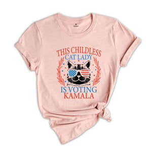 This Childless Cat Lady Is Voting Kamala T-Shirt, Kamala For President Shirt, Madam President Tee, Elections Shirt