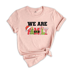 We Are Family Christmas Shirt, Matching Christmas Shirt, Christmas Pajamas Shirt, Family Shirt, Family Christmas Shirt, Christmas Shirt