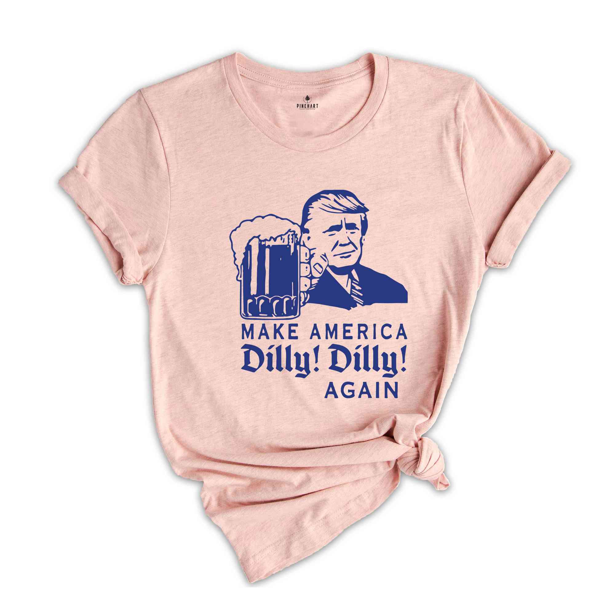 Make America Dilly Dilly Again Shirt, Make America Great Again Shirt, 2024 Election Shirt, Donald Trump Shirt, Trump Shirt, Voting Shirt