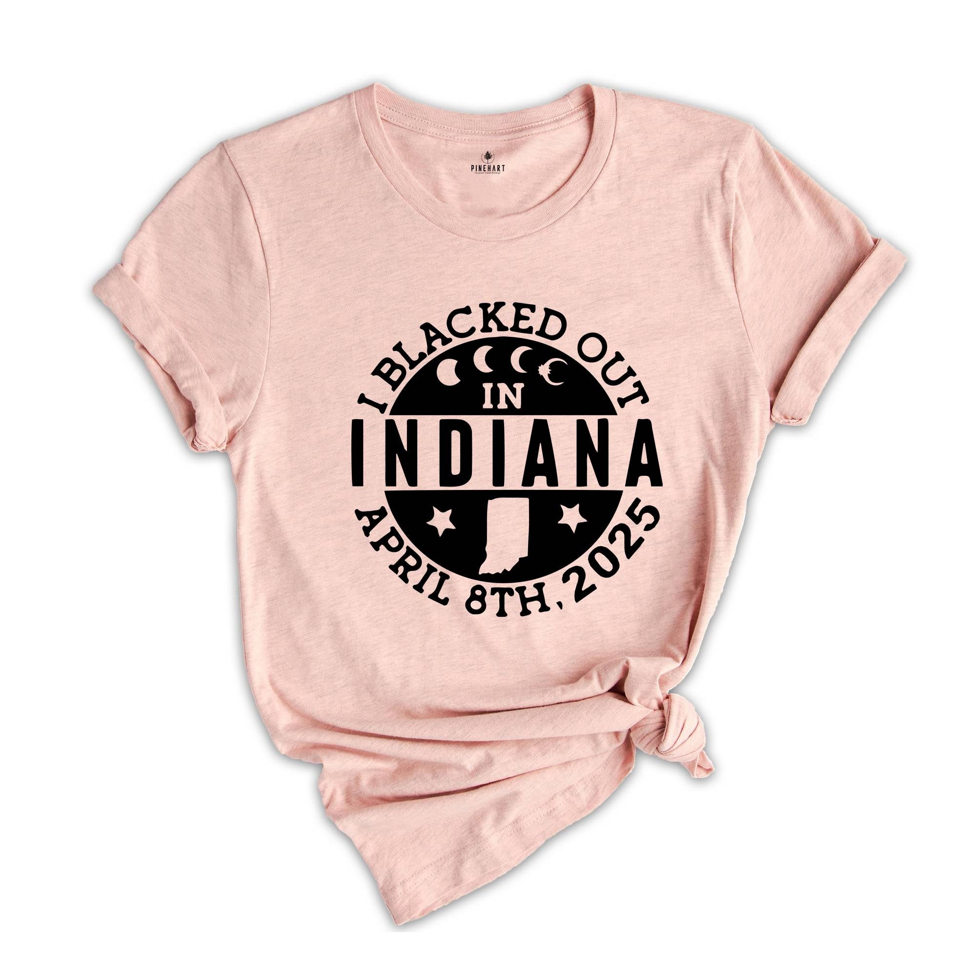 I Blacked Out In Indiana Shirt, Celestial Shirt, Eclipse Event 2025 Shirt, Indiana Eclipse Shirt, Total Solar Eclipse Shirt