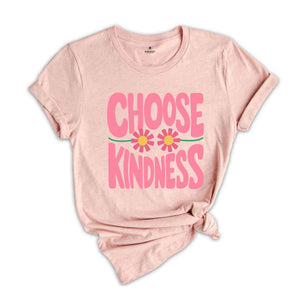 Choose Kindness Shirt, Be Kind Teacher Shirt, Back to School Shirt, Elementary School Teacher Shirt, kindergarten Shirt