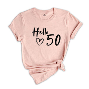 50th Birthday Shirt, Hello 50 T-Shirt, 1974 Birthday Tee, 50th Birthday Gift, Fifty And Fabulous, 50 AF, 1974 birthday shirt