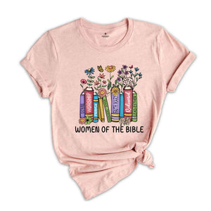 Women Of The Bible Shirt, Bookworm Tee, Librariam Shirt, Book Lover Shirt, Booktrovert Shirt, Book Lover Gift, Christian Shirt, Faith Shirt