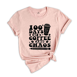 100 Days of Coffee And Chaos T-Shirt, Funny Teacher Shirt , 100th Day Of School Teacher Shirt, Back to School Shirt