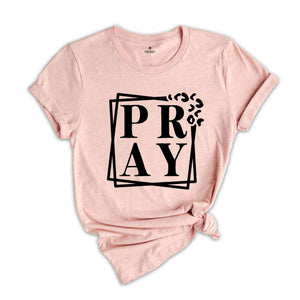 Pray Shirt, Catholic Shirt, Christian Shirt, Faith Clothing, Christian Crewneck, Jesus Shirt, Church Shirt, Faith Hope Love