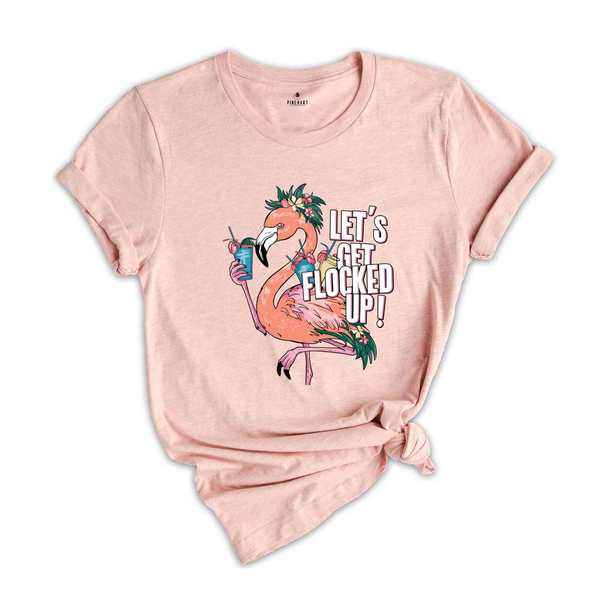 Let's Get Flocked Up T-Shirt, Flamingo Shirt, Cute Flamingo T-Shirt, Summer Clothing, Flamingo Outfit