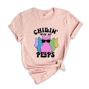 Chillin’ With My Peeps Shirt, Retro Easter Shirt, Easter Shirt, Cute Easter Shirt, Bunny Shirt, Easter 2024 shirt, Trendy Easter