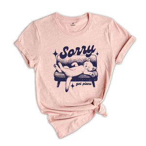 Sorry Got Plans Shirt, Cat Lover Shirt, Funny Cat T-Shirt, Cat Lover Gift, Lazy Cat Tee, Cat Lover Shirt