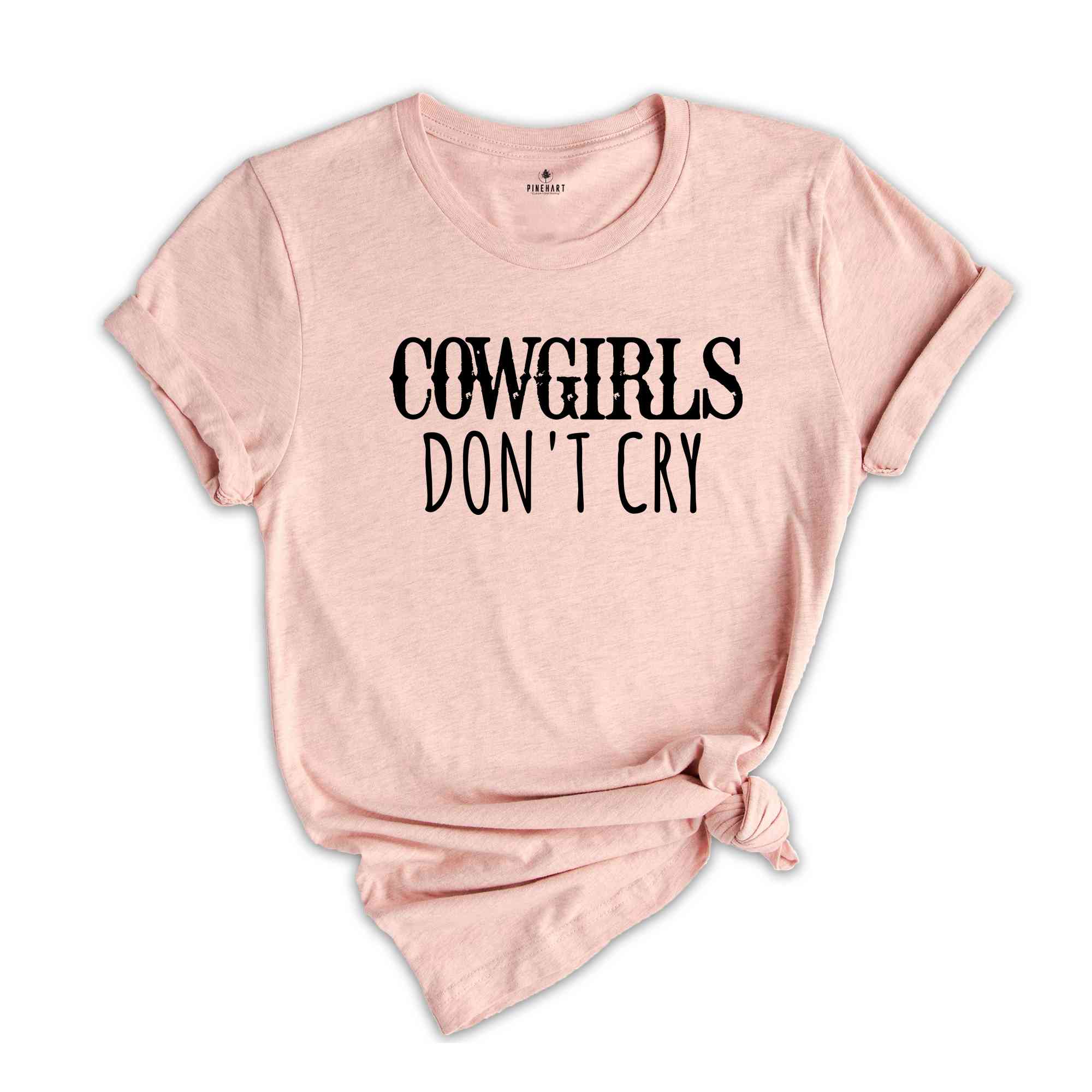 Cowgirls Don't Cry Shirt, Rodeo Shirt, Western Shirt, Western Cowgirl Shirt, Country Shirt, Cowgirl Western Season