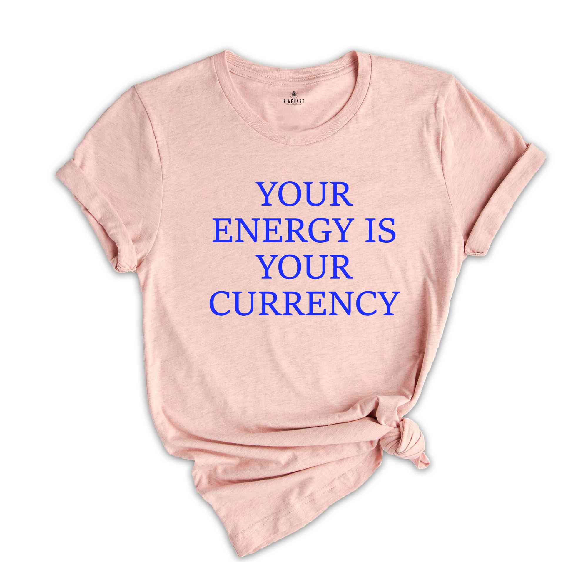 Your Energy Is Your Currency Shirt, Motivational Shirts, Motivated Shirt, Positive Clothes, Back Print Shirts, Energy Shirt