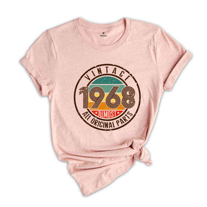 Vintage 1968 All Original Parts Shirt, 56th Birthday Shirt, 1968 Birthday Shirt, Retro 56th Birthday TShirt, 56 Years Birthday Shirt