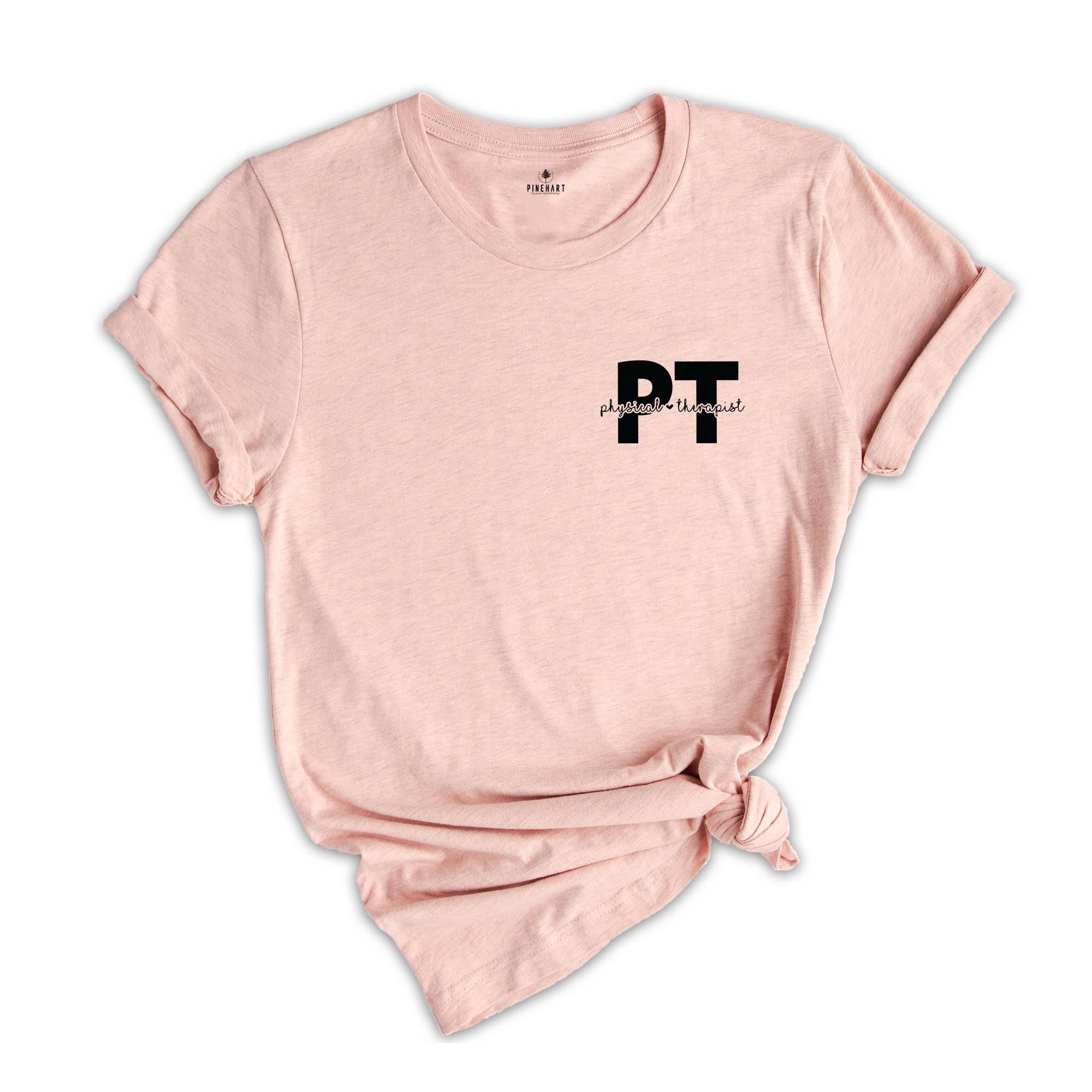 Physical Therapist Shirt, Physical Therapy Gift, Pt Shirt, Therapist Tee, Therapist Gift, Gift for Therapist, PTA Shirt