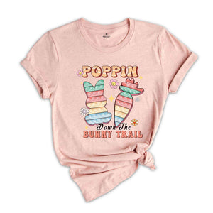 Poppin Down The Bunny Trail Shirt, Funny Easter Shirt, Retro Easter Shirt, Funny Bunny Shirt, Easter Day Gifts