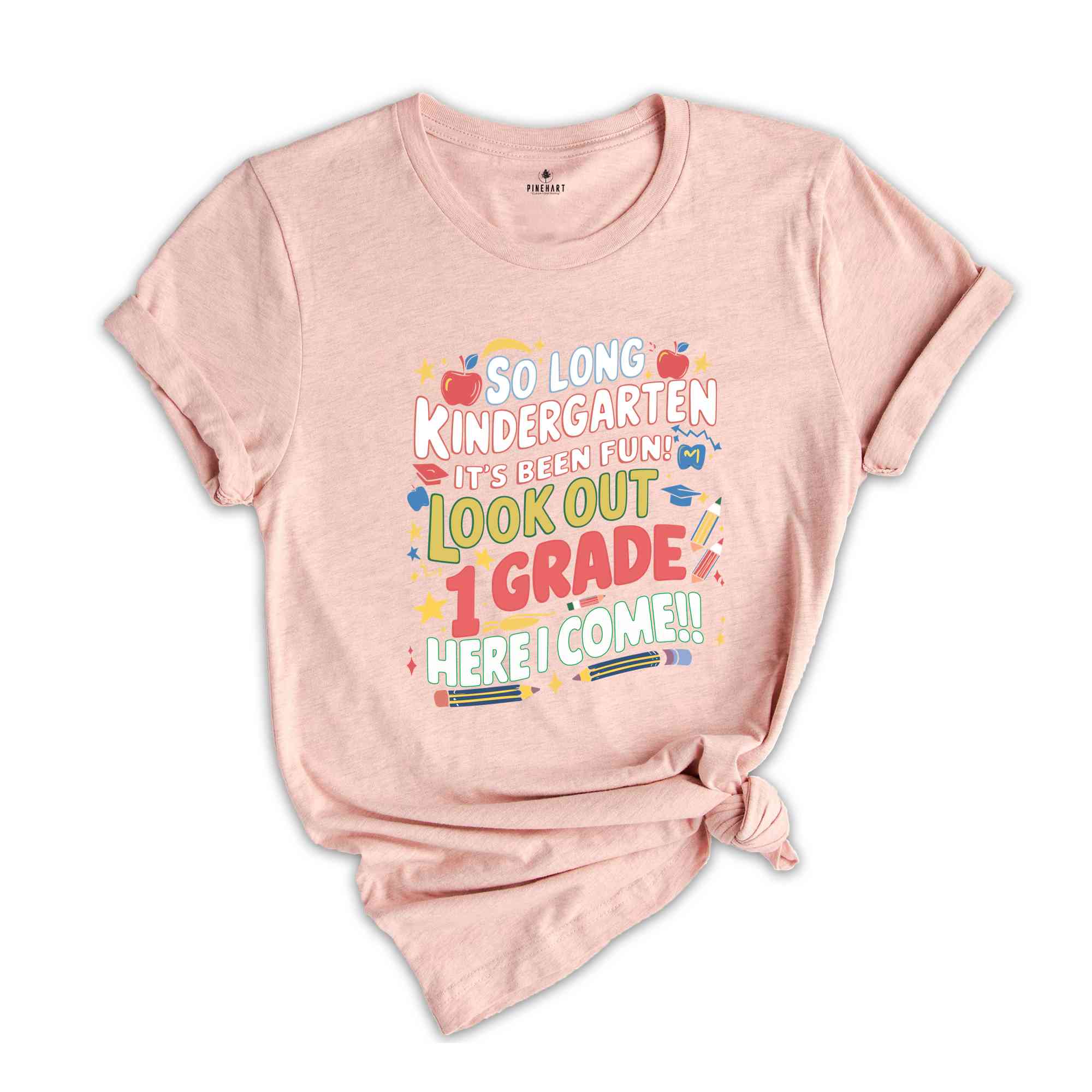 It's Been Fun Look Out 1st Grade Here I Come T-shirt, So Long Kindergarten, Kindergarten Graduation, Back To School Shirt