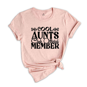 Cool Aunts Club Shirt, Gift For Auntie, Cool Sister Shirt, Best Aunt TShirt, Cute Aunt Gifts, Cool Aunt Shirt,Like A Mom Shirt,Family Tee