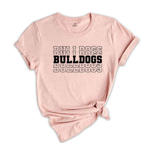 Team Mascot Shirt, Bulldogs Team Shirt, Bulldogs Team Spirit Shirt, Bulldogs Fan Shirt, Bulldogs School Shirt, Bulldogs School Spirit