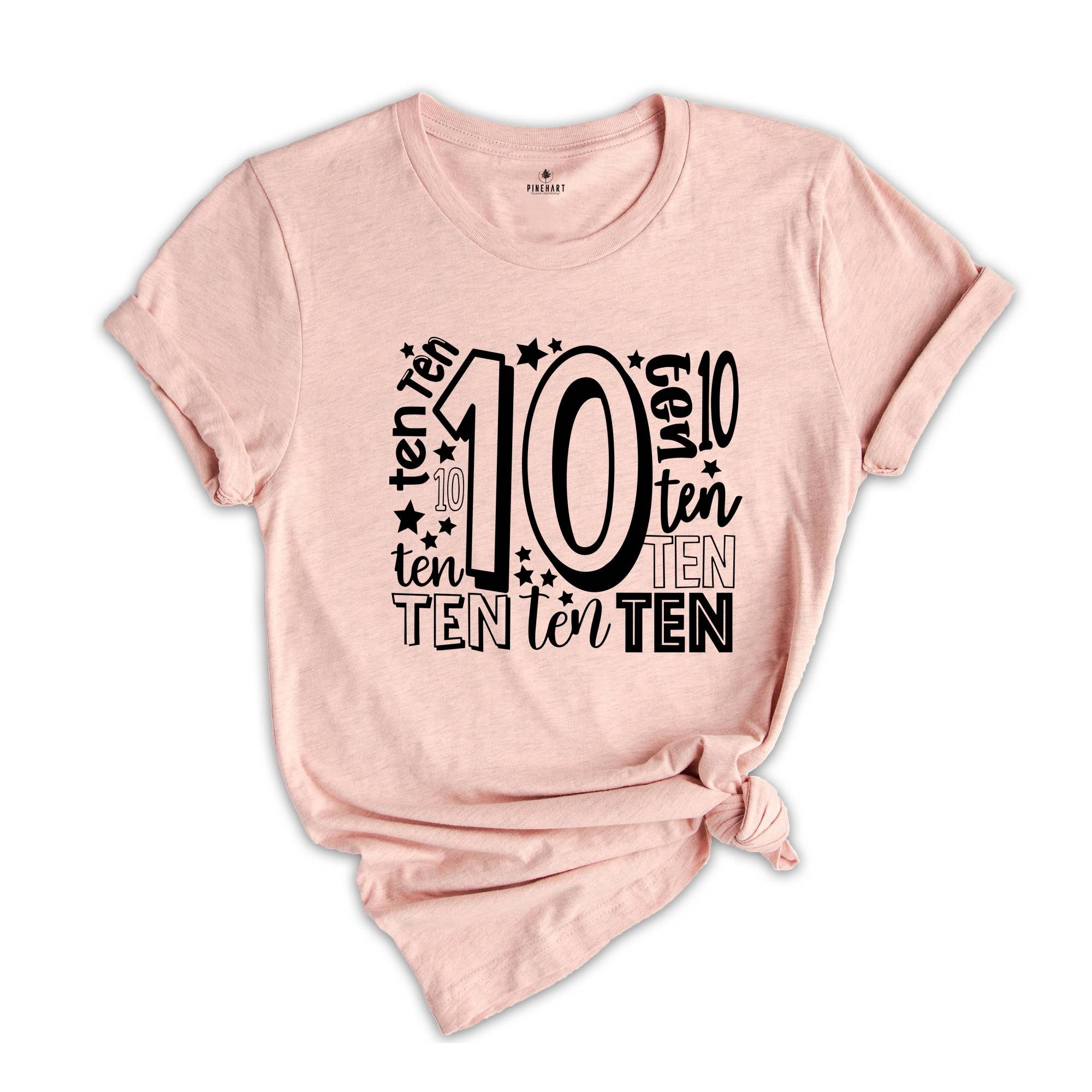 10th Birthday Shirt, Ten Birthday Shirt, 10 Years Old Shirt, 10th Birthday, Tenth Birthday T-Shirt, Birthday Party Tee