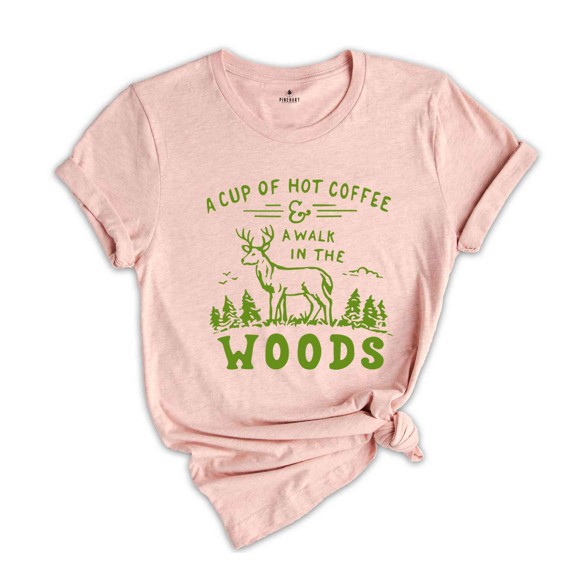 A Cup Of Hot Coffee A Walk In The Woods Shirts, Camping Shirt, Travel and Adventure Shirt, Wild Life Shirt