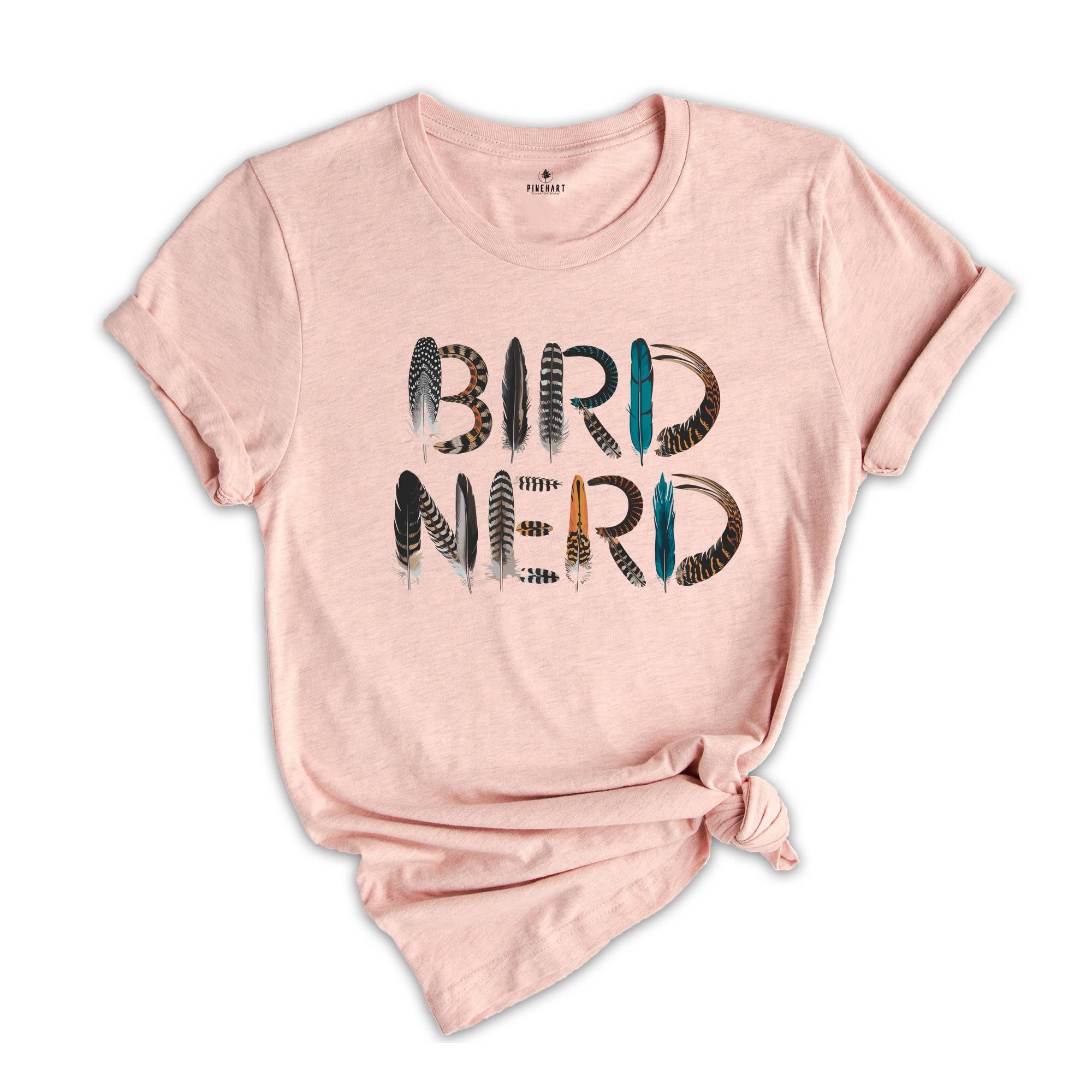 Bird Nerd Shirt, Funny Bird Shirt, Cute Birding Shirt. Bird Watcher Shirt, Bird Lover Shirt, Cute Mom Shirt, Bird Lover Shirt, Bird Shirt