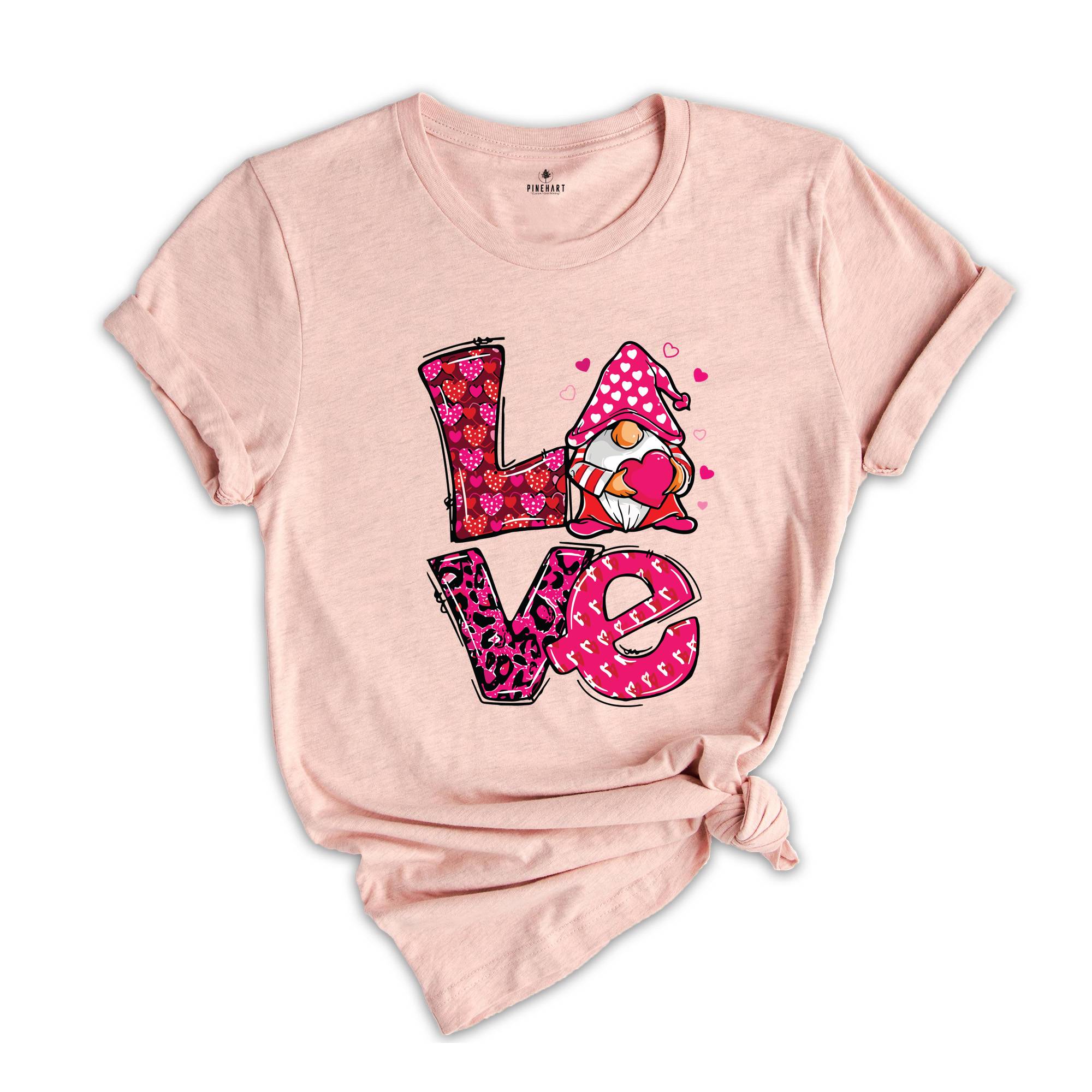 Love Shirt, Love Gnome Shirt, Valentine's Day Shirt, Heart Shirt, Love Heart Shirt, Valentines Gift, Heart Gnome Shirt, Hearts Shirt