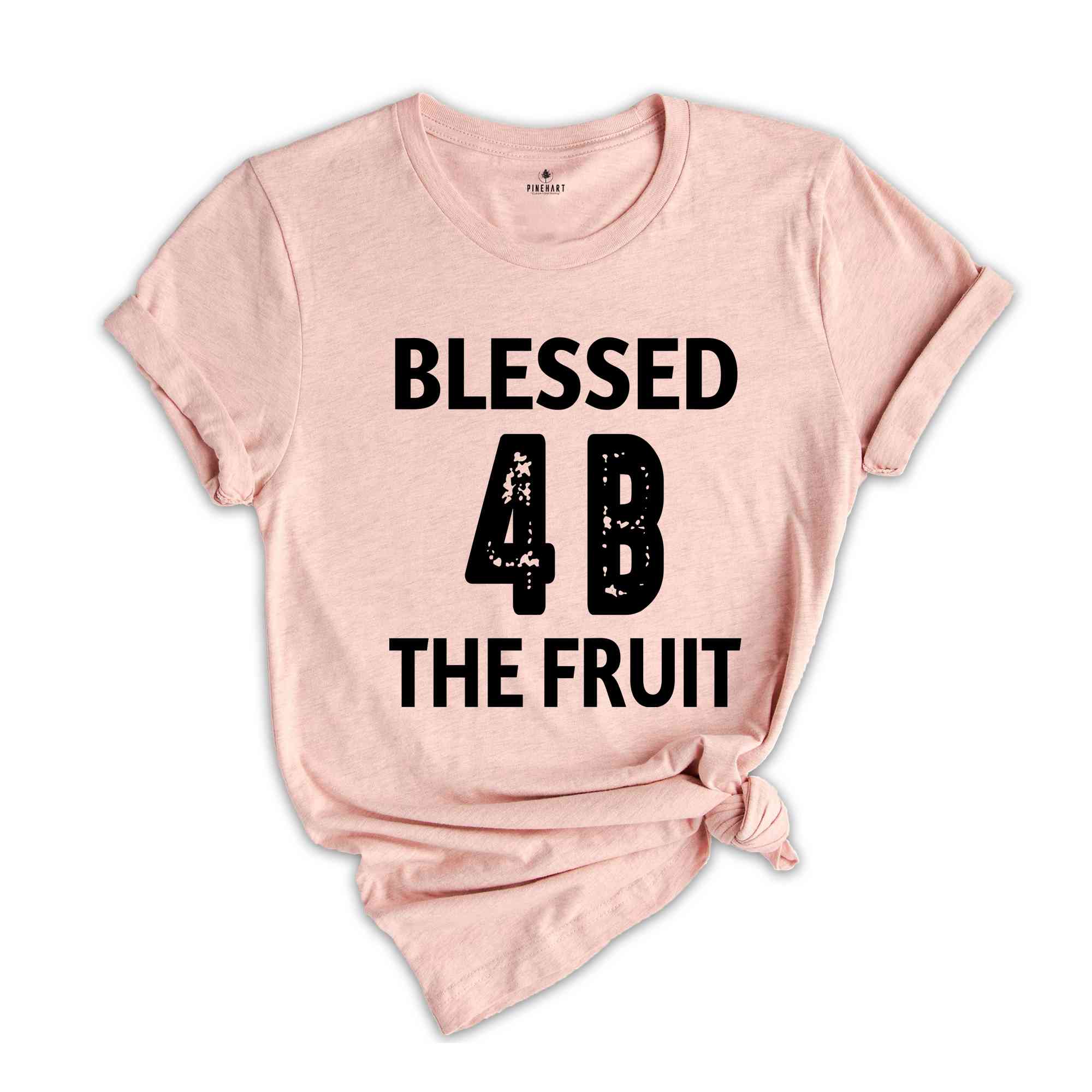 Blessed Be The Fruit Shirt, 4B Movement Shirt, Feminist Shirt, Women's Rights Shirt, Pro Choice Shirt, Reproductive Rights