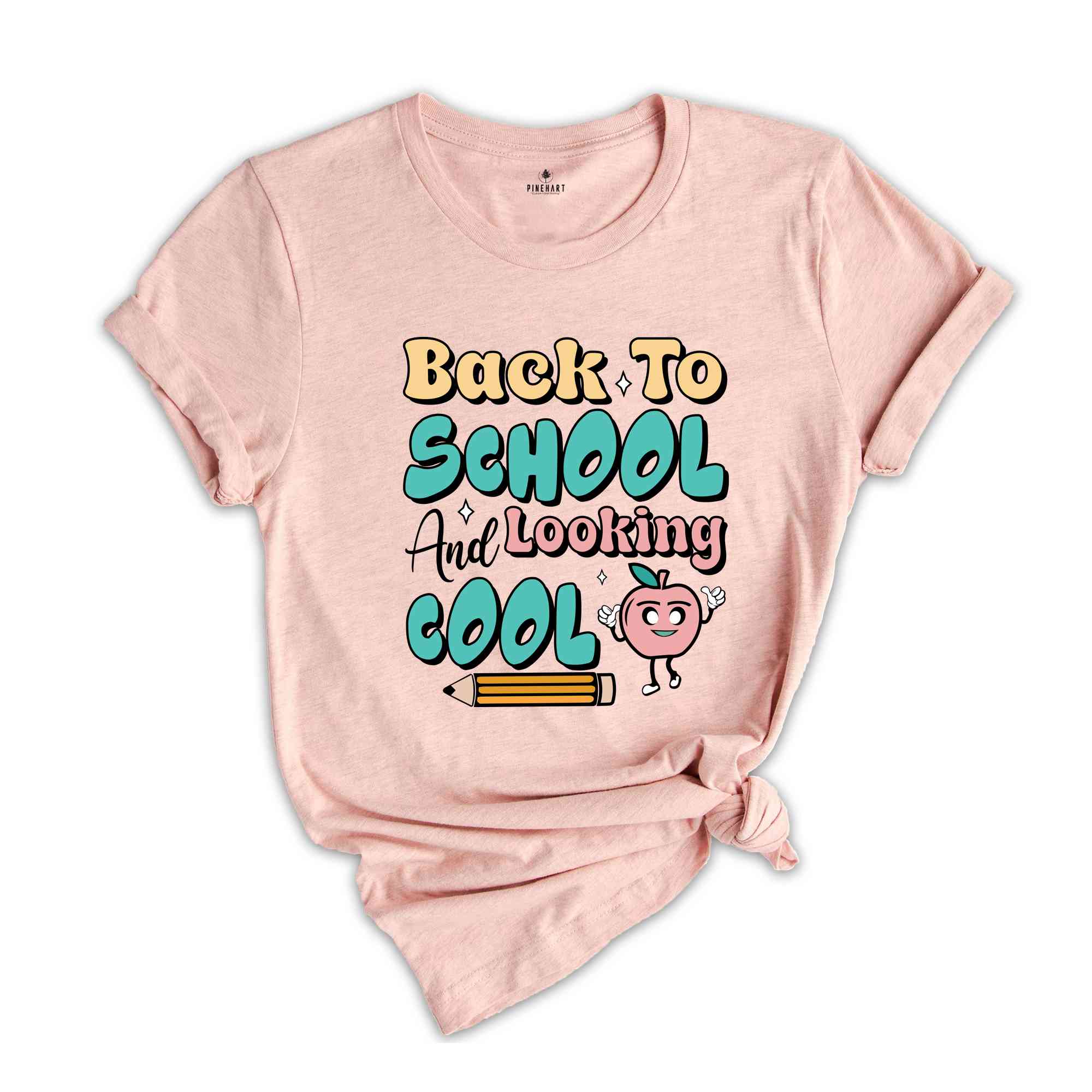 Back to School And Looking Cool Shirt, First Day of School Shirt Teacher Shirts, Teacher Gifts Kindergarten Teacher Shirt