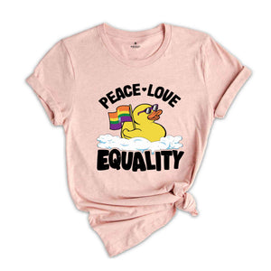 Peace Love Equality Duck Gay Pride Lgbt Shirt, Cute LGBT Shirt, LGBTQ Pride Shirt, Pride Ally Shirt, Pride Flag Shirt, Gay Shirt