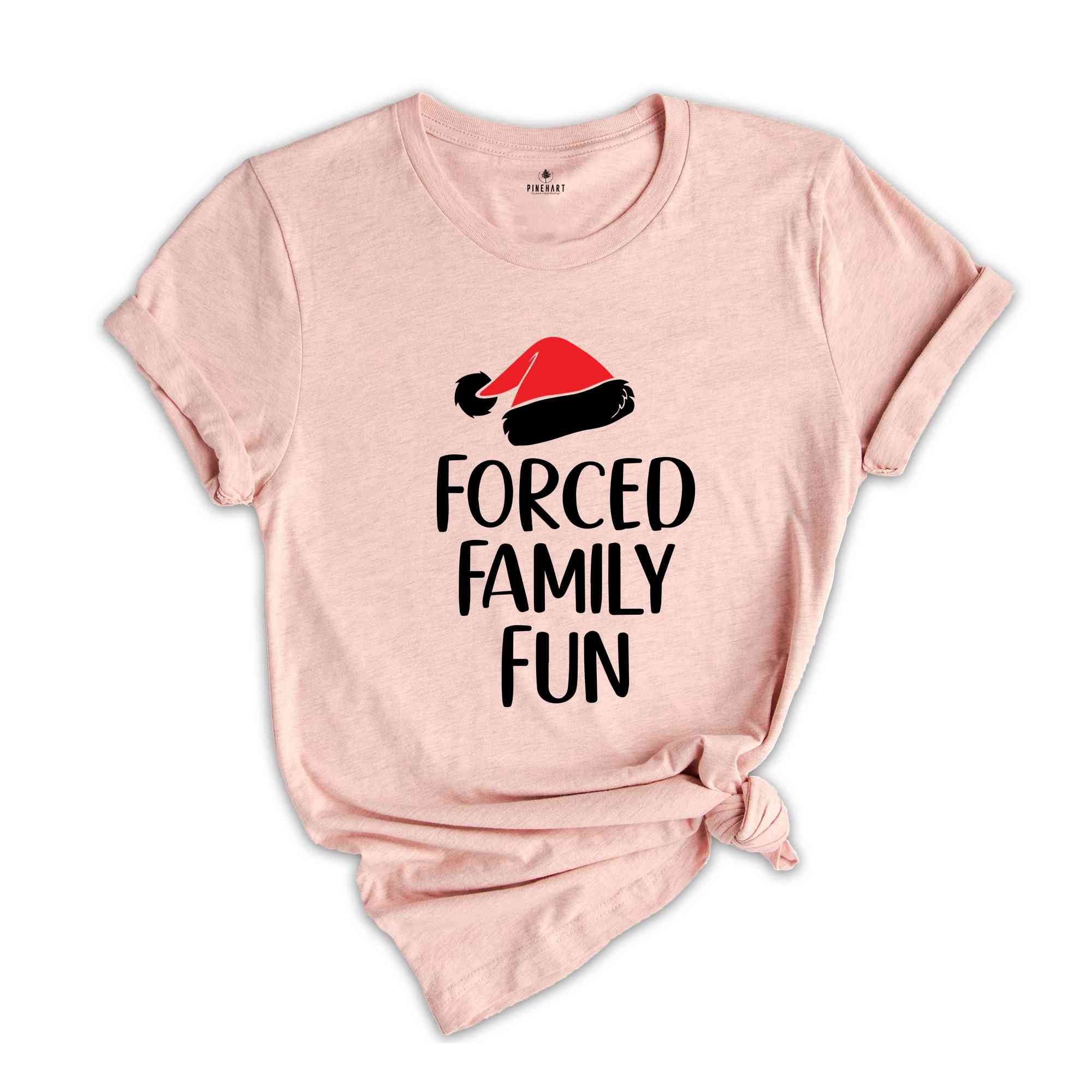 Forced Family Fun Shirt, Sarcastic Christmas Shirt, Xmas Party Tee, Santa Hat Shirt, Family Reunion Shirt, Christmas Family Tee