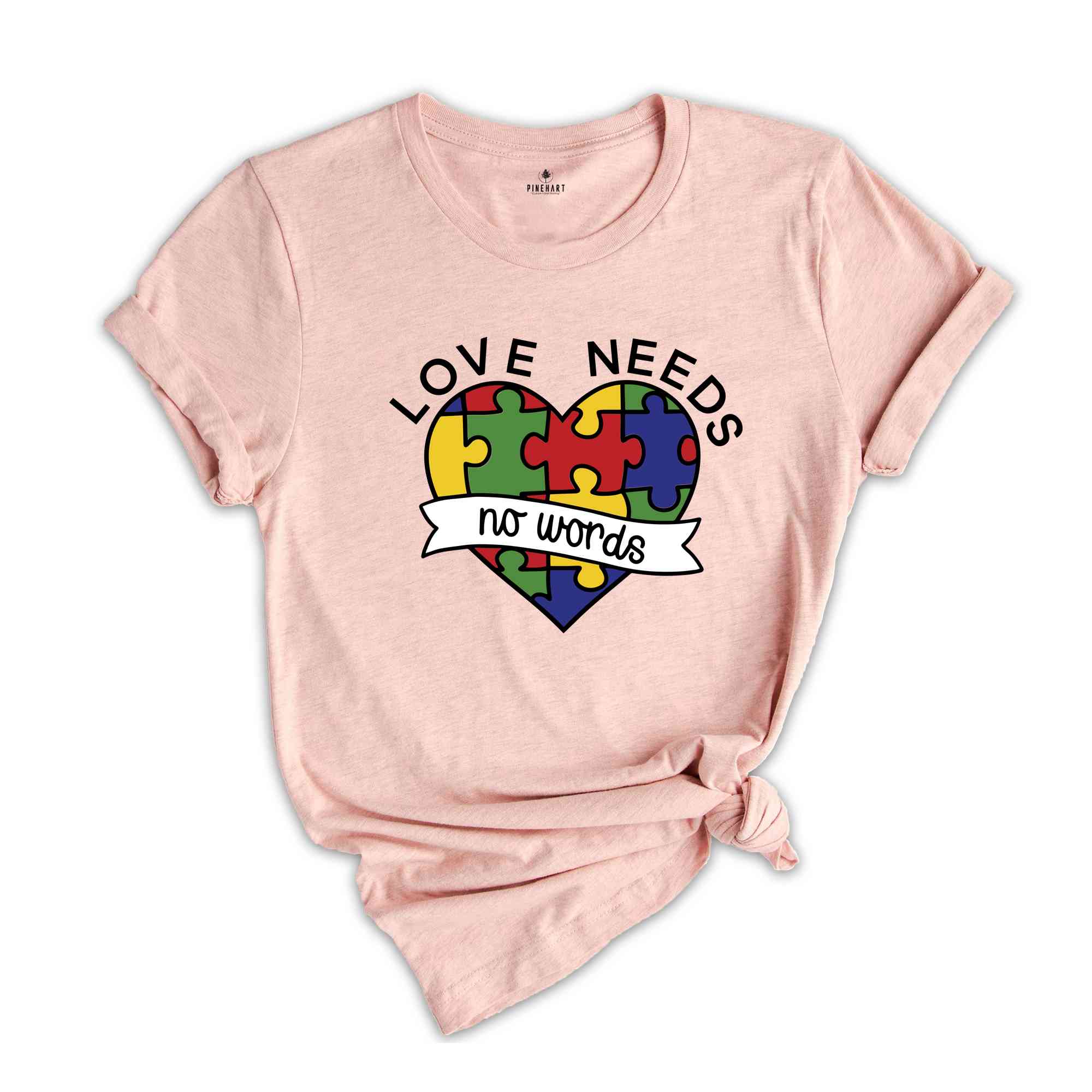 Love Needs No Words Shirt, Autism Pride Shirt, Autism Heart Shirt, Autism Awareness Shirt, Puzzle Heart Shirt