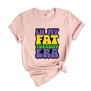 In My Fat Tuesday Era Shirt, Mardi Gras Shirt, Mardi Gras Carnival Shirt, Mardi Gras Party Gift, In My Mardi Gras Era