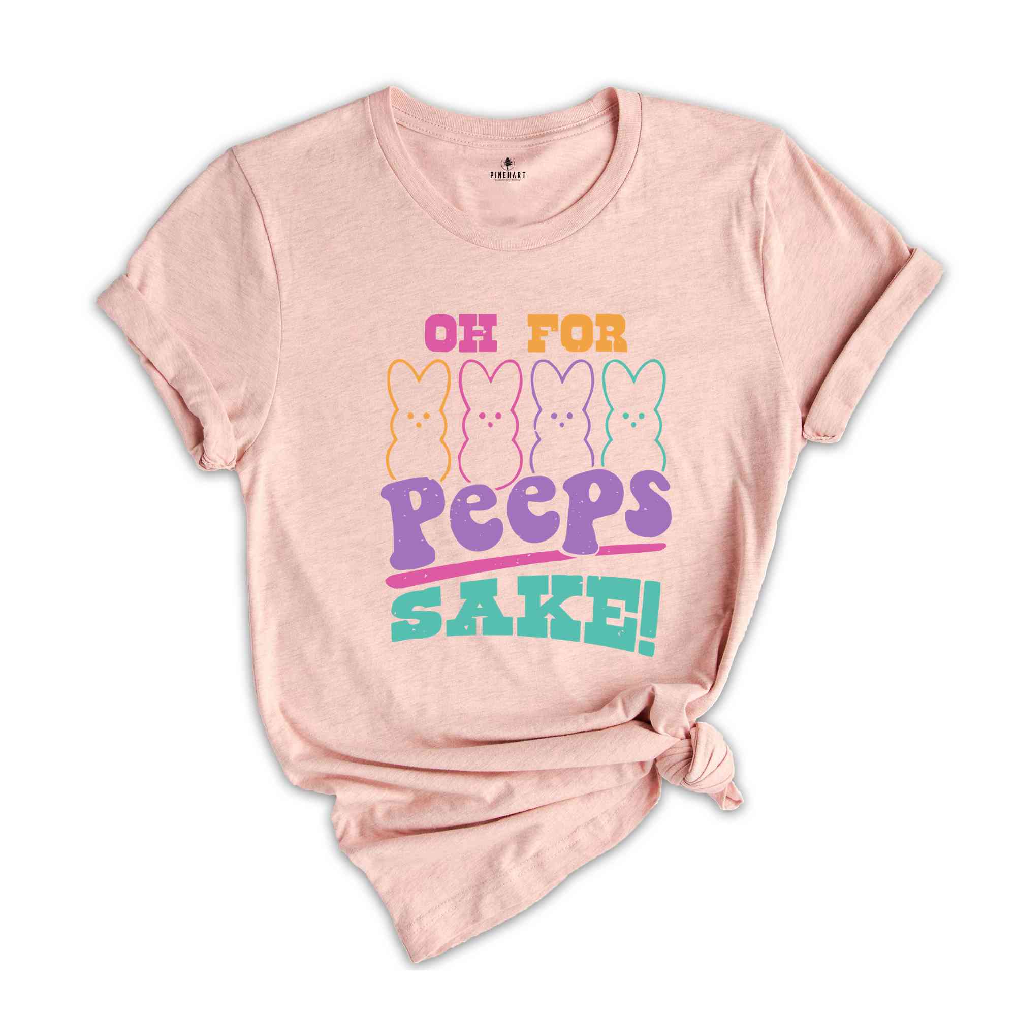 Oh For Peeps Sake Shirt, Easter Shirt, Easter Bunny Shirt, Cute Easter Shirt, Retro Easter Shirt, Trendy Peeps Shirt