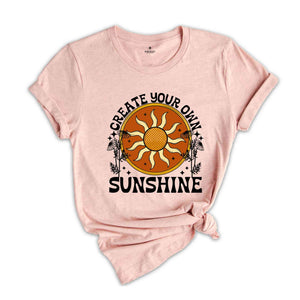 Create Your Own Sunshine Shirt, Boho Summer T-Shirt, Boho Daisy Tee, Women's Retro T-Shirt, Sun Shirt