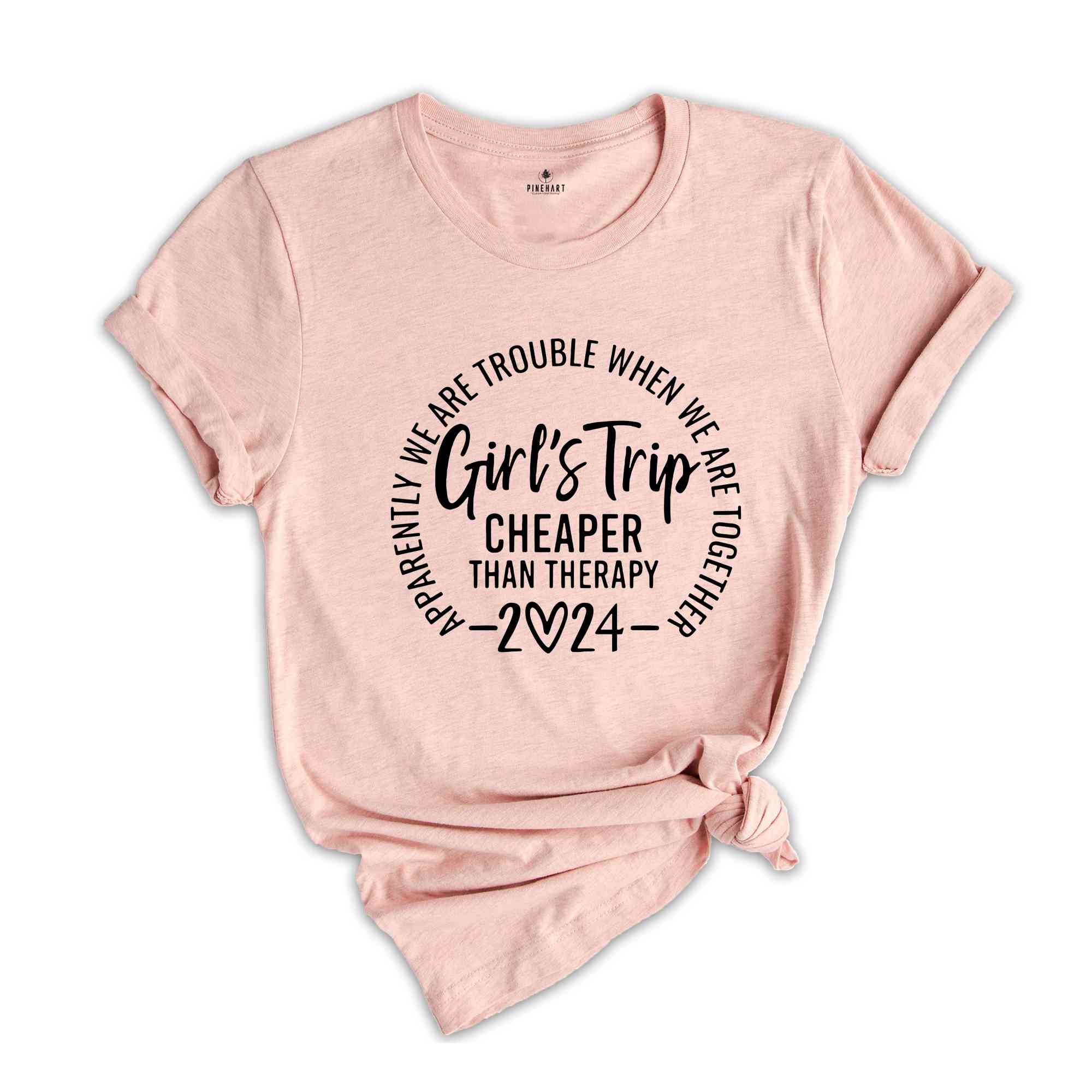 Girls Trip Cheaper Than Therapy 2024 Shirt, Girls Trip Shirts, Best Friends Tee, Funny Girls Trip Gift, Vacation Of Girls