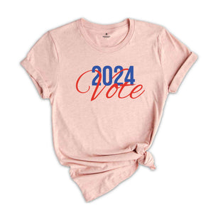 Vote 2024 Shirt, 2024 Election Shirt, President 2024 Shirt, America Flag Shirt, Patriotic Shirt, Election Season Tee, Maga T-Shirt