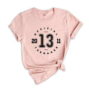 13th Birthday Shirt, Official Teenager, 13th Birthday Gift, 13th Birthday Party, 13th Birthday Girl, Thirteen Birthday, Thirteenth Birthday