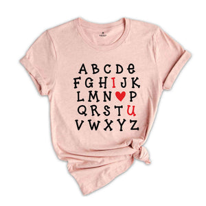 I Love You Alphabet Shirt, Alphabet Shirt, Love Shirt, Valentines Day Gift, Love Shirt, Valentines Shirt, Couple Gift, Matching Tee