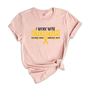 I Work With Superheroes T-Shirt, Childhood Cancer Awareness Month Shirt, Child Cancer Shirt, Gold Ribbon Tee