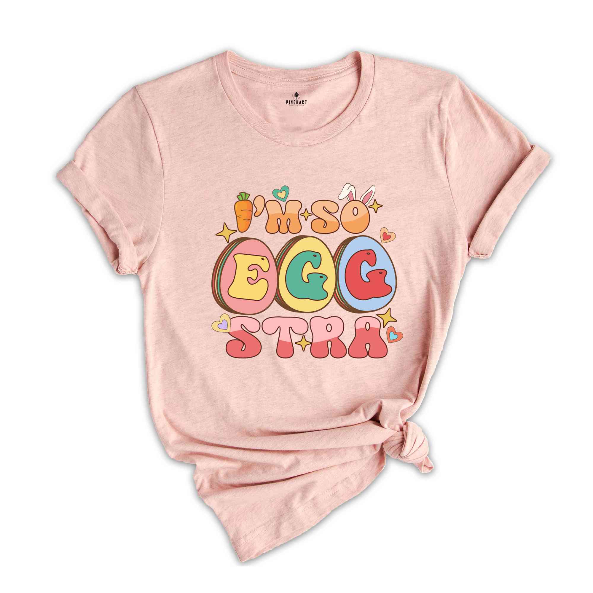 I'm So Eggstra Shirt, Funny Easter Day Shirt, Easter Day Gifts, Easter Eggs Shirt, Easter Day Shirts, Happy Easter Shirt