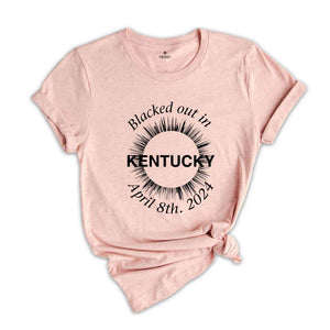 I Blacked Out In Kentucky Shirt, Kentucky Total Solar Eclipse Shirt, Celestial Shirt, Eclipse Event 2024 Shirt, April 8th 2024