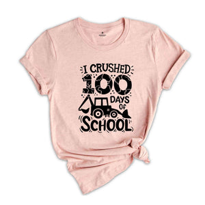 I Crushed 100 Days Of School Shirt, School Appreciation, Happy Back To School Shirt, 100th Day Of School Shirt, Teacher Gifts, 100 Days Tee