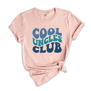 Cool Uncle Club Shirt, Funny Uncle Shirt, Best Uncle Shirt, Uncle Club Shirt, Cool Uncle Shirt, Uncle Life Shirt, Uncle Shirt, Fun Uncle Tee