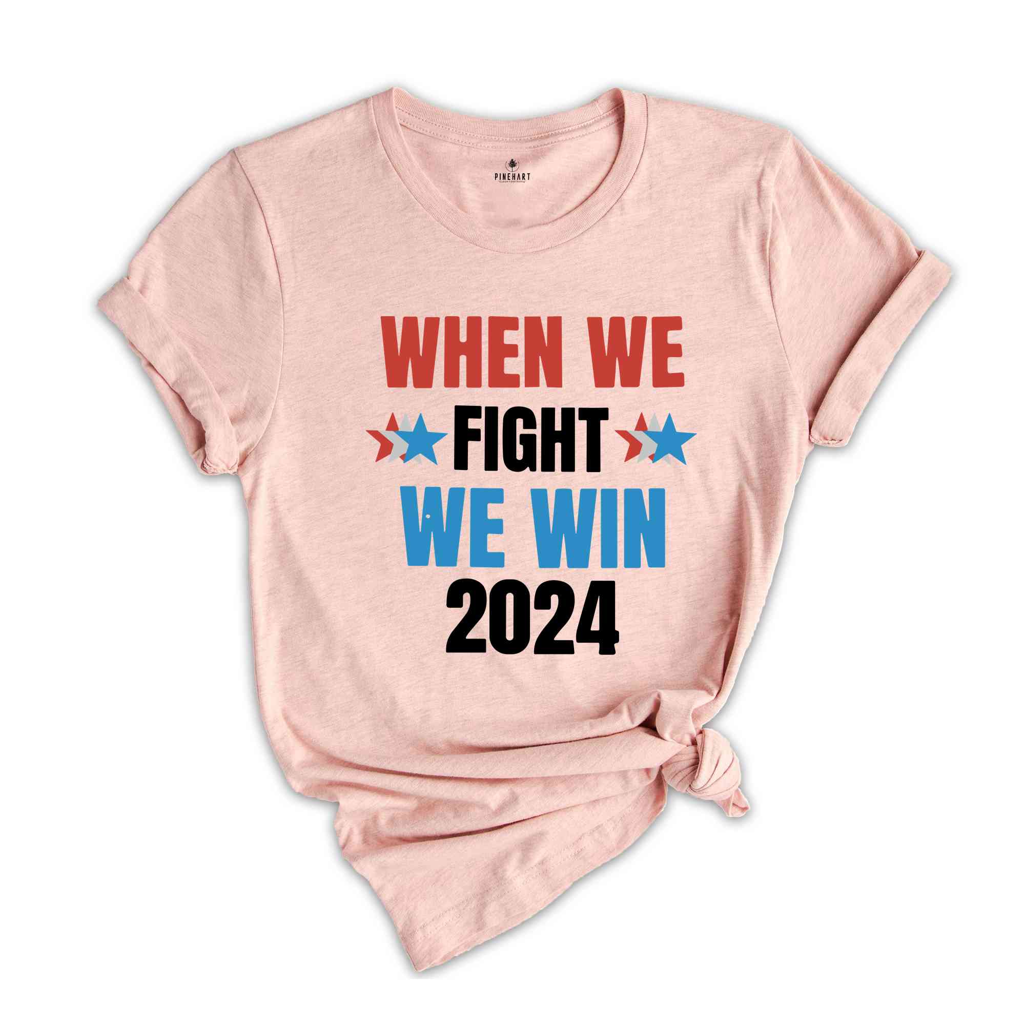 When We Fight We Win 2024 Shirt, Kamala Harris Shirt, Presidential Election Shirt, Democrat Shirt, I'm Speaking Political, Voting Tee