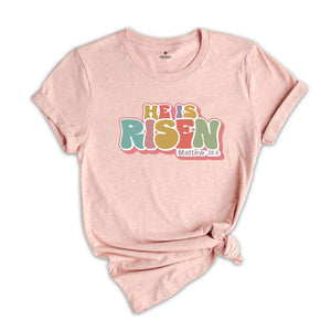 He is risen Matthew 28:6 Shirt, He is risen Shirt, Happy Easter Shirt, Bunny Shirt, Easter Shirt, Cute Shirt